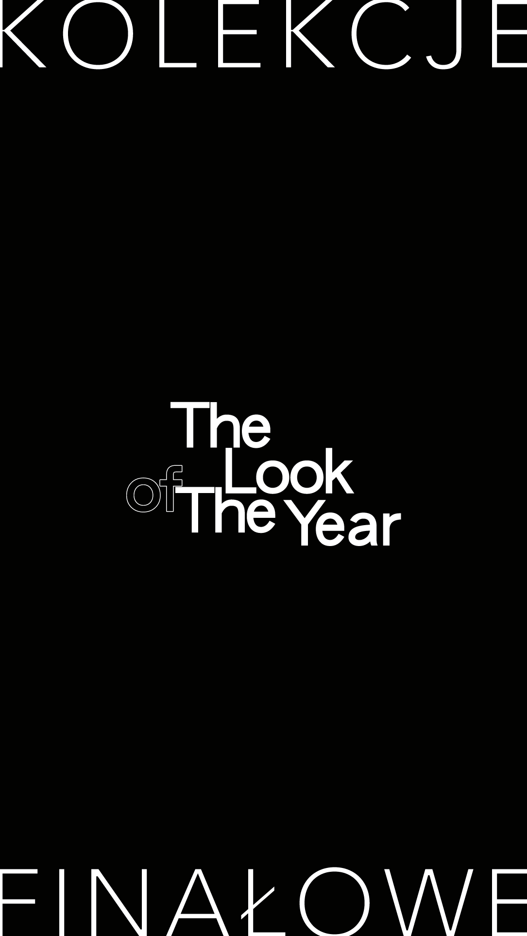 Kolekcje na finale THE LOOK OF THE YEAR 2022
